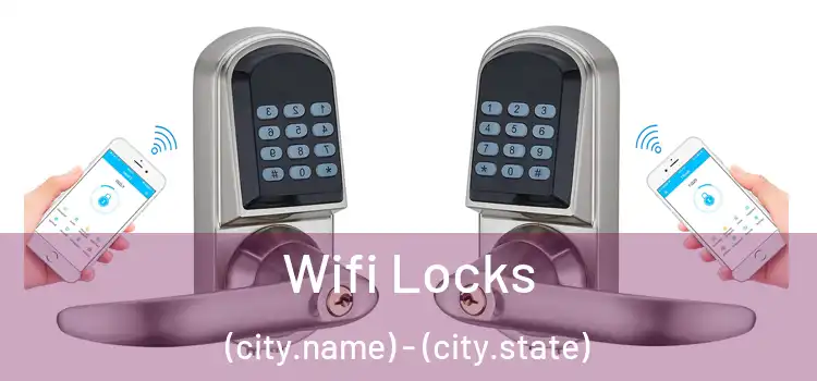  Wifi Locks (city.name) - (city.state)